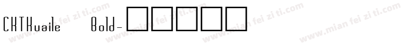 CKTKuaile Bold字体转换